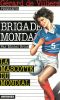[Brigade Mondaine 189] • 189 La Mascotte Du Mondial